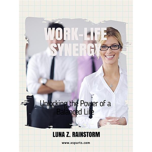 Work-Life Synergy, Luna Z. Rainstorm