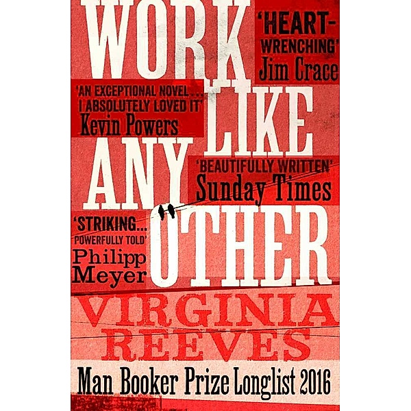 Work Like Any Other, Virginia Reeves