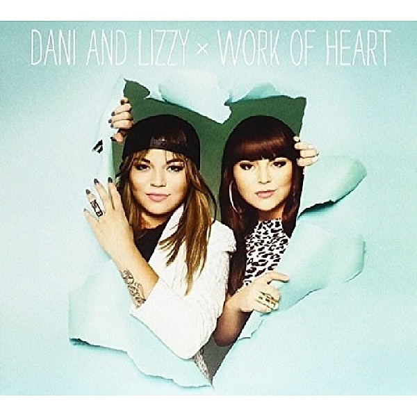 Work Of Heart, Dani & Lizzy