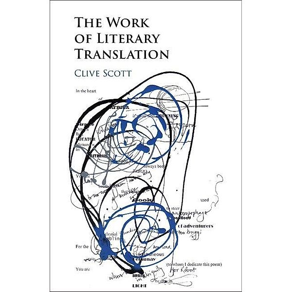 Work of Literary Translation, Clive Scott