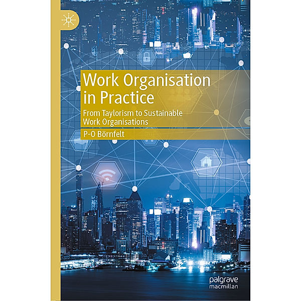 Work Organisation in Practice, P-O Börnfelt