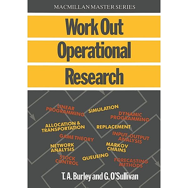 Work Out Operational Research, T A Burley, G. O'sullivan