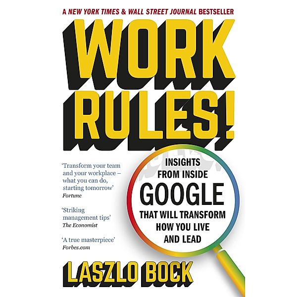 Work Rules!, Laszlo Bock