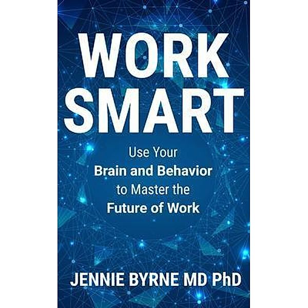 Work Smart, Jennie Byrne