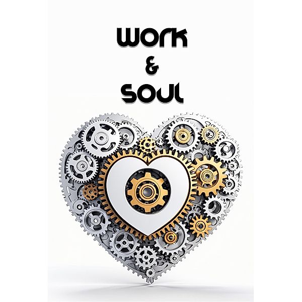 Work & Soul: Poems About Professional Life, Rafael Lima