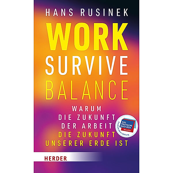 Work-Survive-Balance, Hans Rusinek