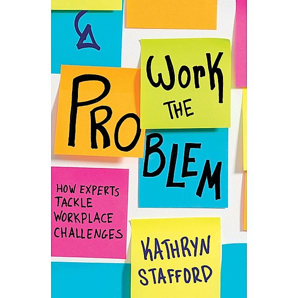 Work the Problem, Kathryn Stafford