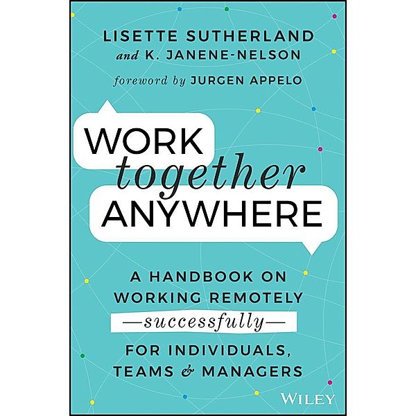 Work Together Anywhere, Lisette Sutherland, Kirsten Janene-Nelson