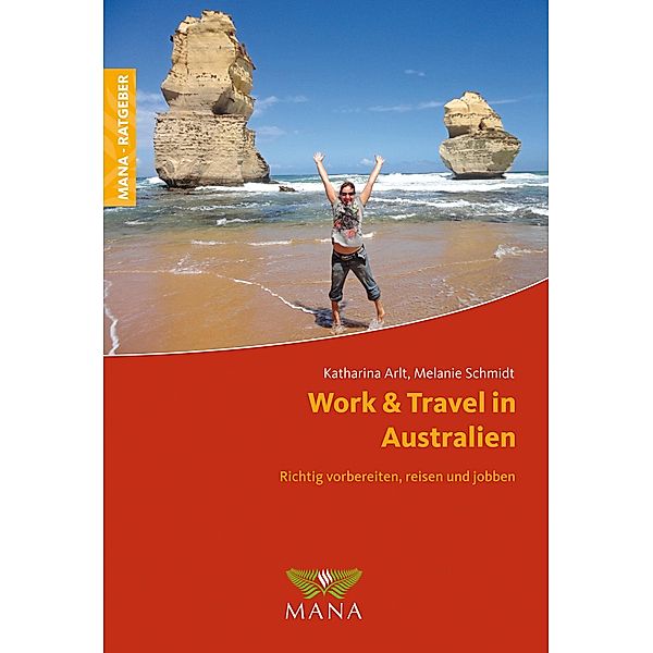Work & Travel in Australien, Katharina Arlt, Melanie Schmidt