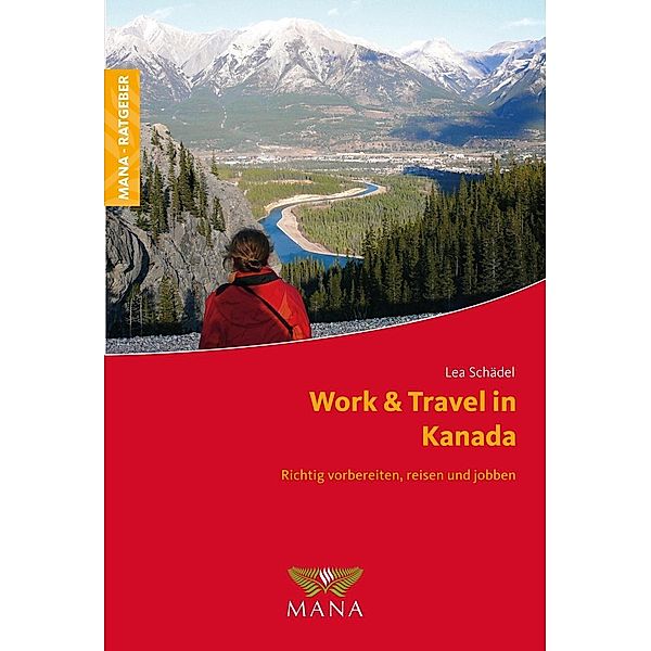 Work & Travel in Kanada, Lea Schädel