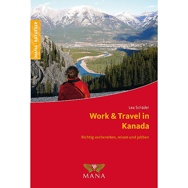 Work & Travel in Kanada, Lea Schädel