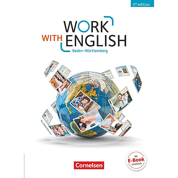 Work with English - 5th edition - Baden-Württemberg - A2-B1+, Steve Williams, Isobel E. Williams