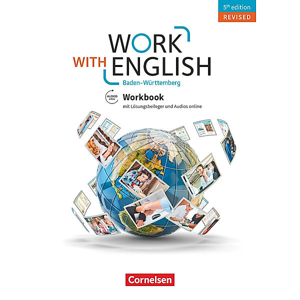 Work with English - 5th edition Revised - Baden-Württemberg - A2-B1+, Steve Williams, Isobel E. Williams