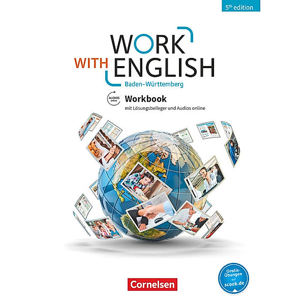 Work with English / Work with English - 5th edition - Baden-Württemberg - A2-B1+, Steve Williams, Isobel E. Williams