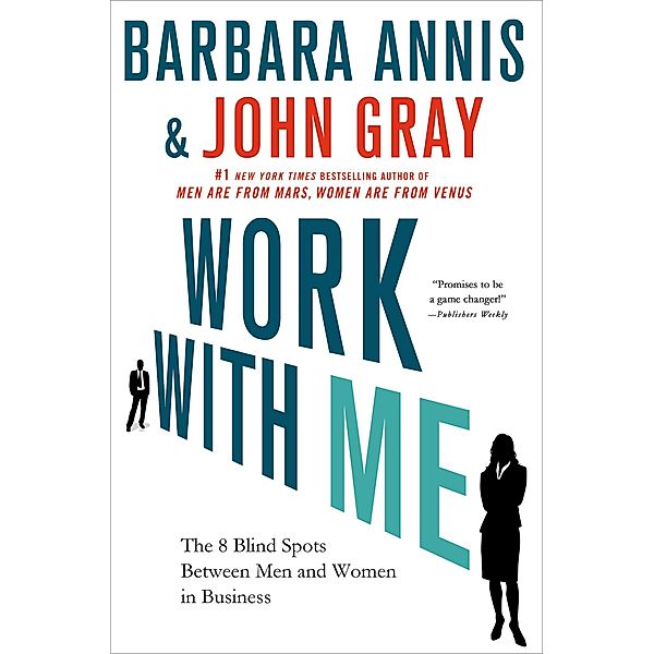 Work with Me, Barbara Annis, John Gray