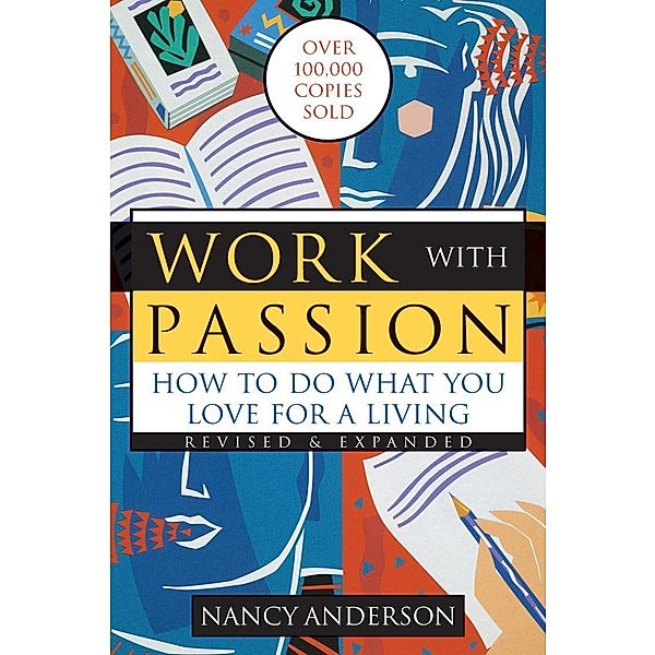 Work with Passion, Nancy Anderson