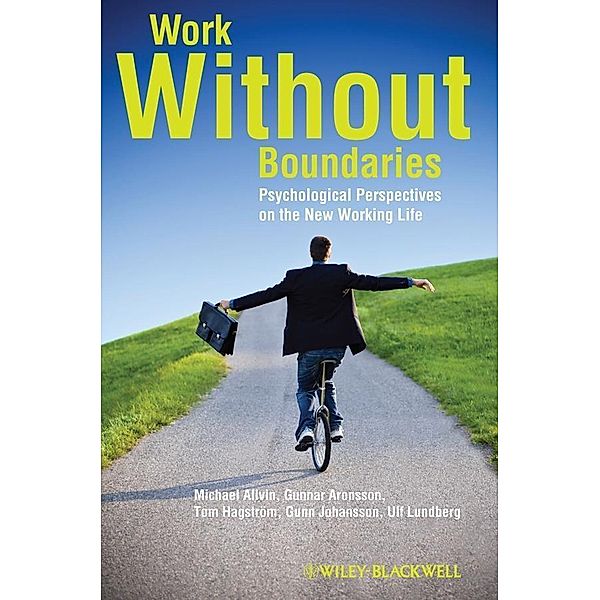 Work Without Boundaries, Michael Allvin, Gunnar Aronsson, Tom Hagström, Gunn Johansson, Ulf Lundberg