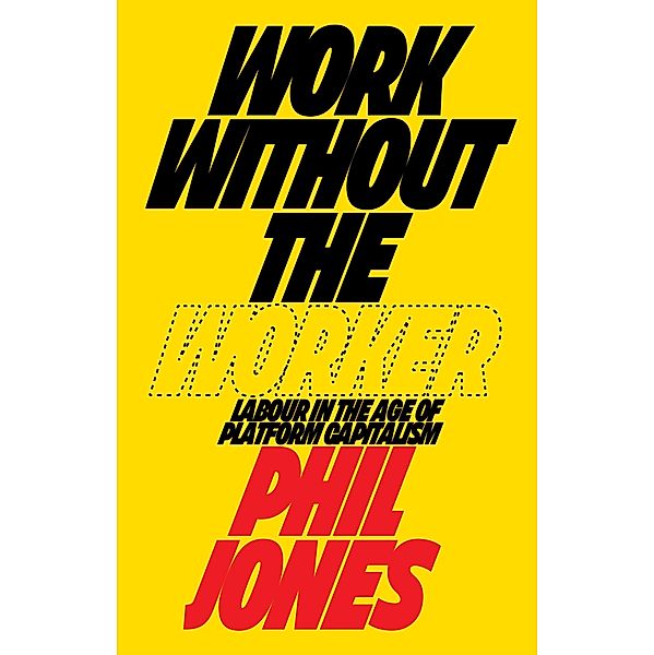 Work Without the Worker, Philip Jones