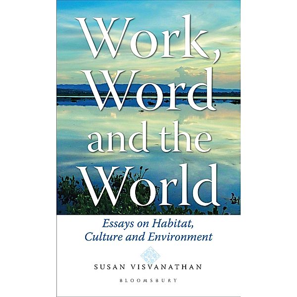 Work, Word and the World / Bloomsbury India, Susan Visvanathan