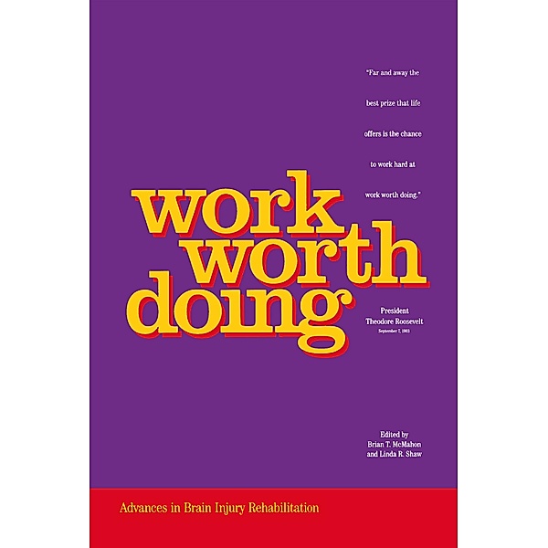 Work Worth Doing, Brian T. Mcmahon, Linda R. Shaw