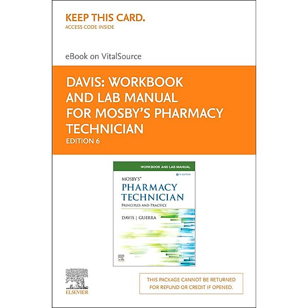 Workbook and Lab Manual for Mosby's Pharmacy Technician E-Book, Elsevier Inc, Karen Davis, Anthony Guerra