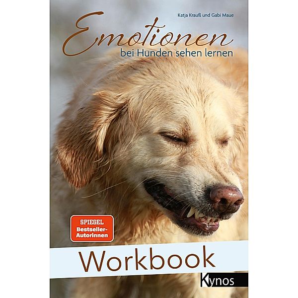 Workbook Emotionen bei Hunden sehen lernen, Katja Krauss, Gabi Maue