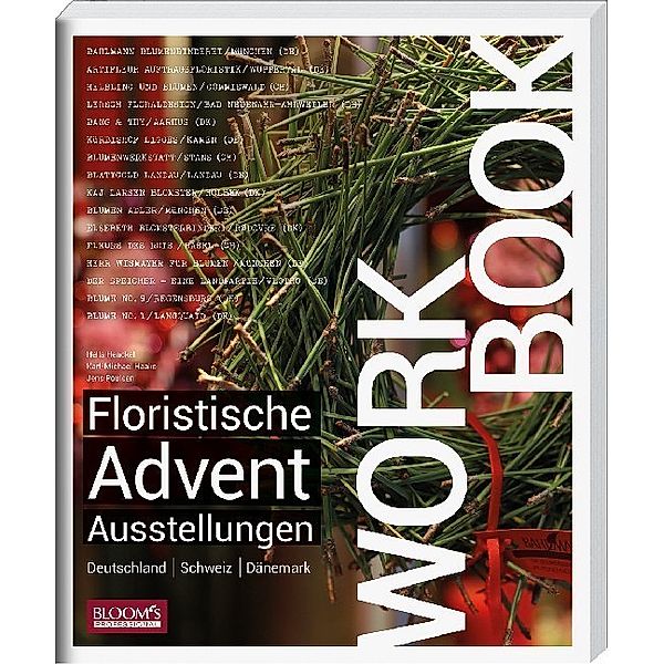 Workbook - Floristische Advents-Ausstellungen, Hella Henckel, Karl-Michael Haake, Jens Poulsen