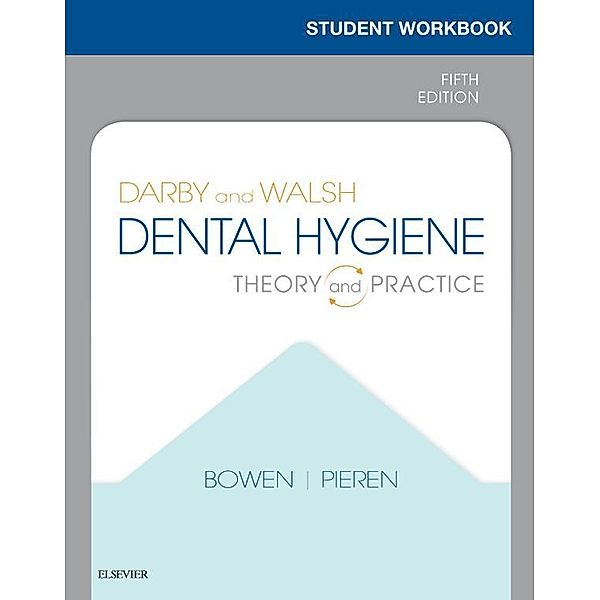 Workbook for Darby & Walsh Dental Hygiene