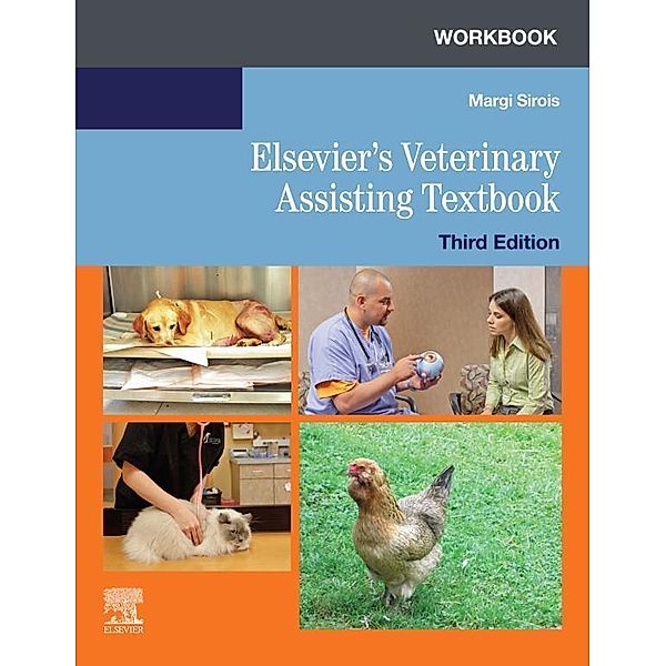 Workbook for Elsevier's Veterinary Assisting Textbook - E-Book, Margi Sirois