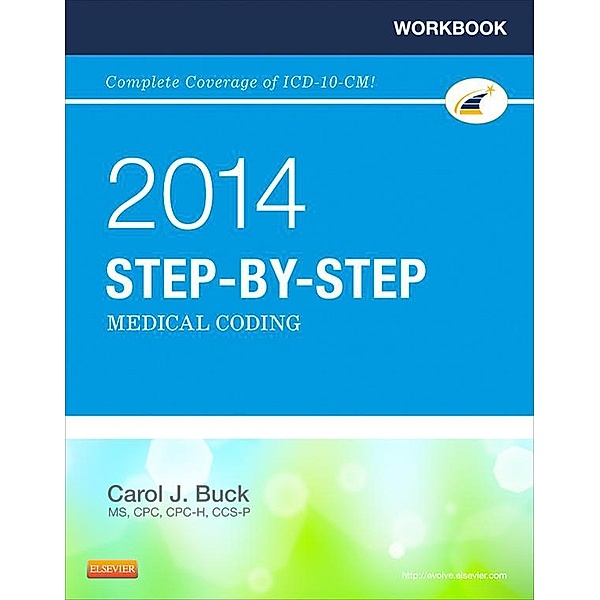 Workbook for Step-by-Step Medical Coding, 2014 Edition - E-Book, Carol J. Buck