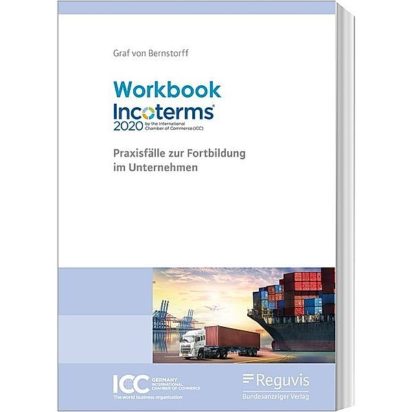 Workbook Incoterms® 2020, Christoph Graf von Bernstorff