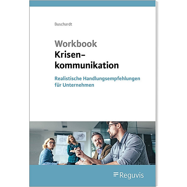 Workbook Krisenkommunikation, Tom Buschardt