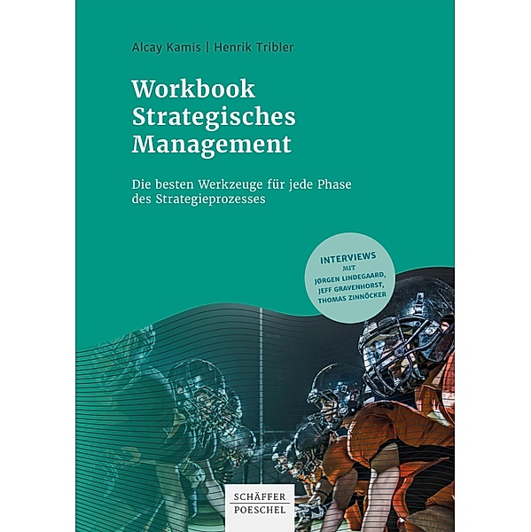 Workbook Strategisches Management, Alcay Kamis, Henrik Tribler
