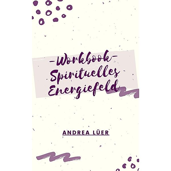 Workbook / Workbook, Andrea Lüer