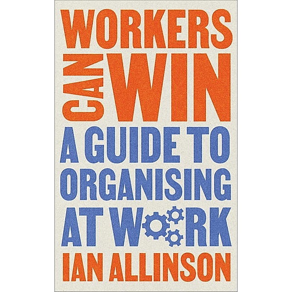 Workers Can Win / Wildcat, Ian Allinson