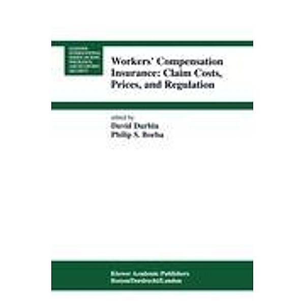Workers' Compensation Insurance: Claim Costs, Prices, and Regulation