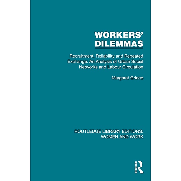 Workers' Dilemmas, Margaret Grieco