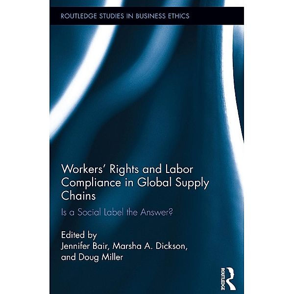 Workers' Rights and Labor Compliance in Global Supply Chains