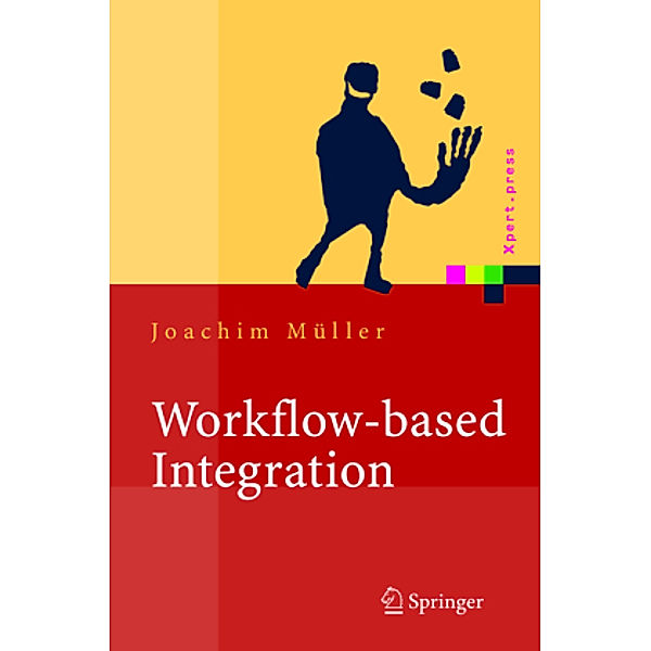 Workflow-based Integration, Joachim Müller