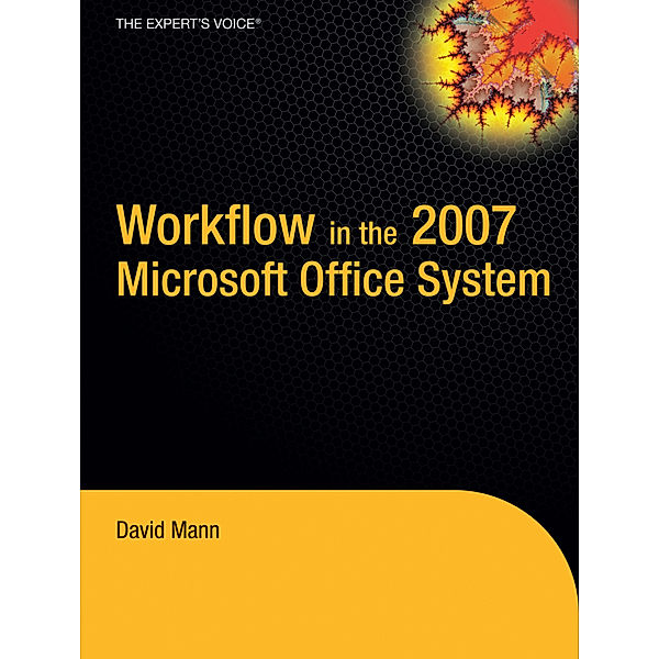 Workflow in the 2007 Microsoft Office System, David Mann