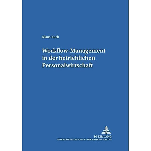 Workflow-Management in der betrieblichen Personalwirtschaft, Klaus Koch