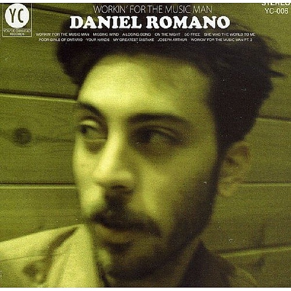 Workin' For The Music Man, Daniel Romano