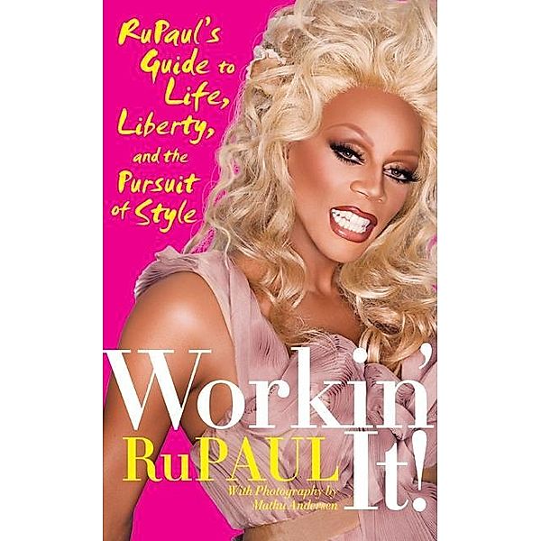 Workin' It!, Rupaul, Merle Ginsberg