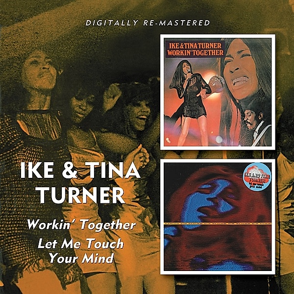 Workin' Together/Let Me Touch Your Mind, Ike Turner & Tina