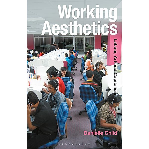 Working Aesthetics, Danielle Child