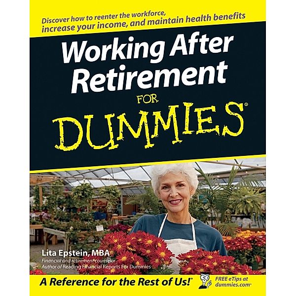 Working After Retirement For Dummies, Lita Epstein