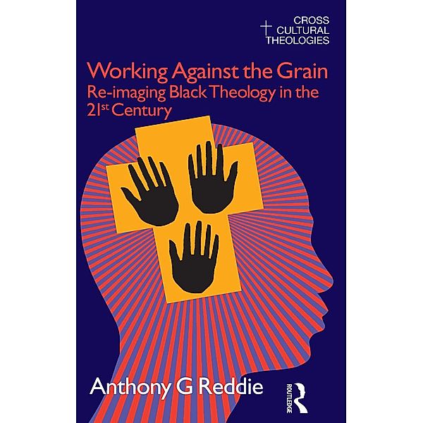 Working Against the Grain, Anthony G. Reddie