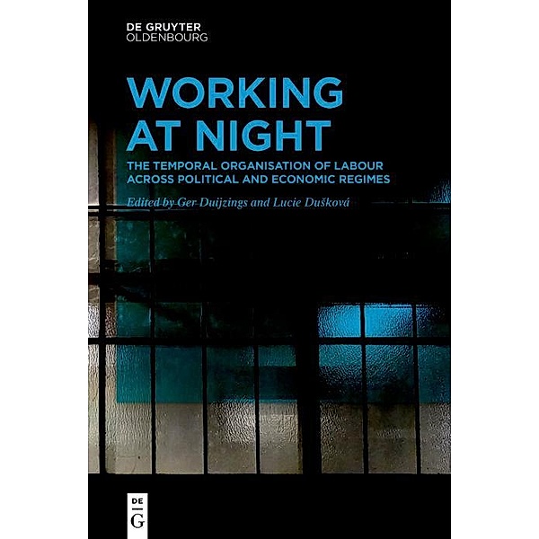 Working At Night / Work in Global and Historical Bd.15