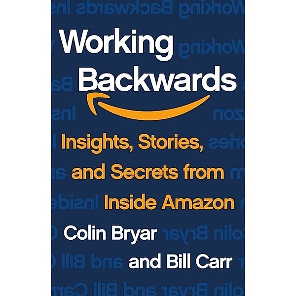 Working Backwards, Colin Bryar, Bill Carr