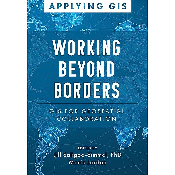 Working Beyond Borders / Applying GIS